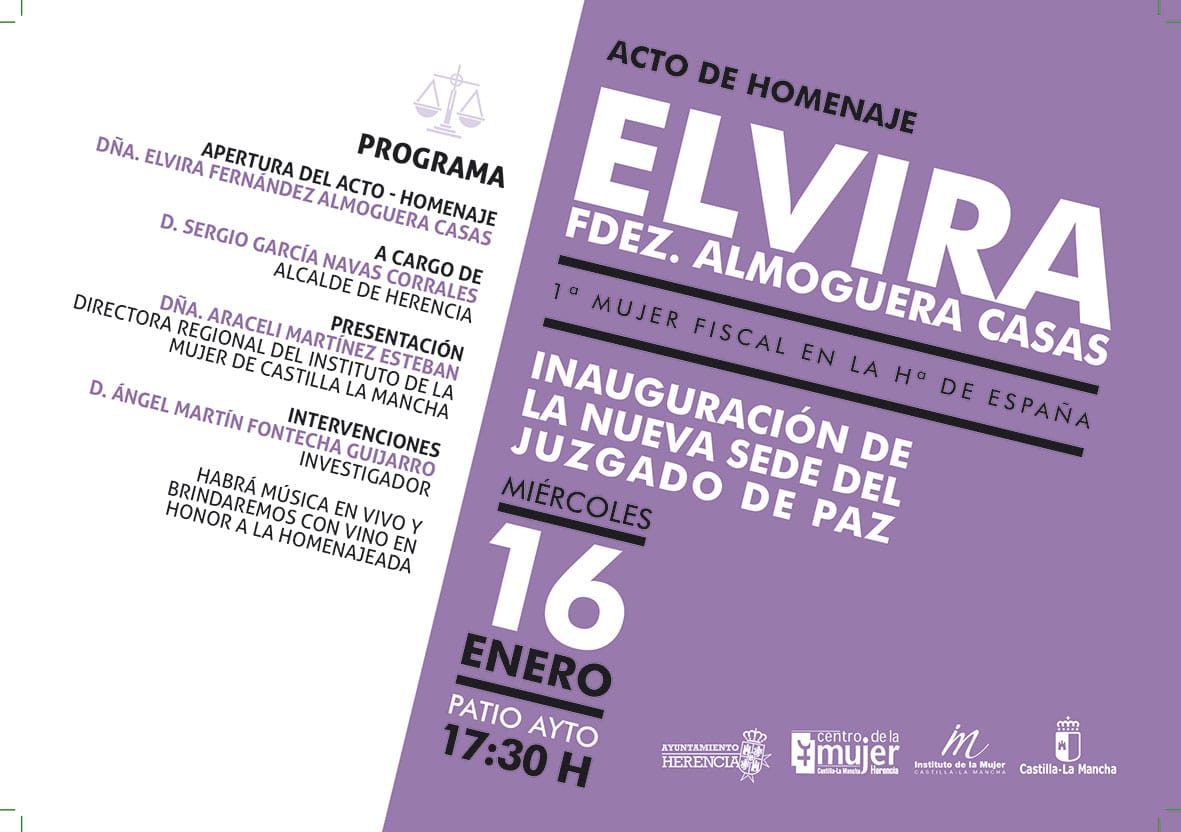 Programa Esta inauguración contará con un acto de homenaje a Elvira Fernández Almoguera Casas, 1ª mujer fiscal de Hª de España.