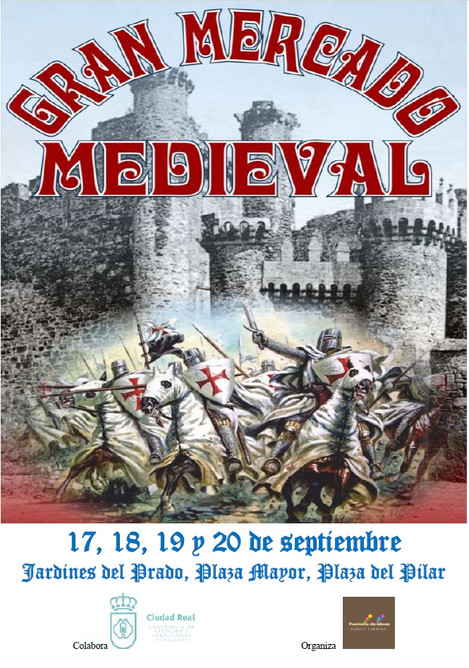 Ciudad Real vuelve a la Edad Media con una nueva edición del Mercado Medieval del 17 al 20 de septiembre
